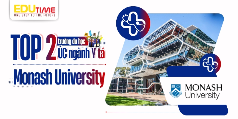 top 2 trường du học úc ngành y tá - monash university