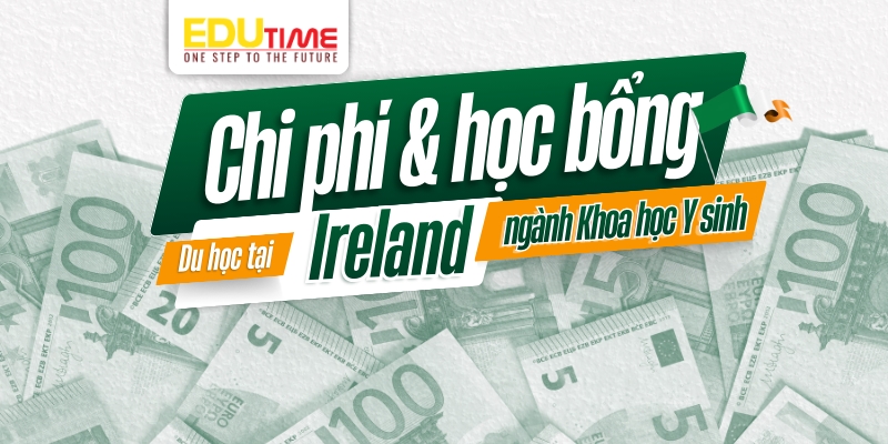 chi phí và học bổng du học ireland ngành khoa học y sinh