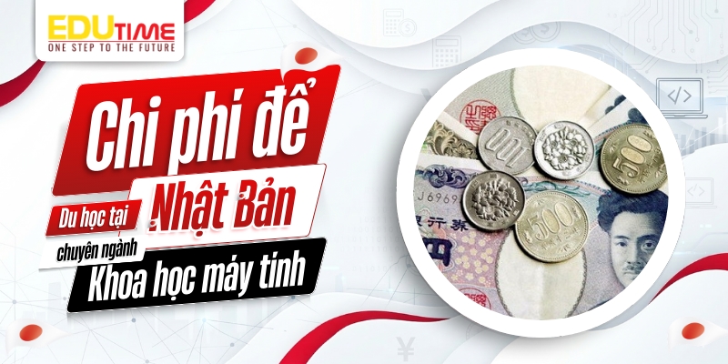 chi phí du học nhật bản ngành khoa học máy tính