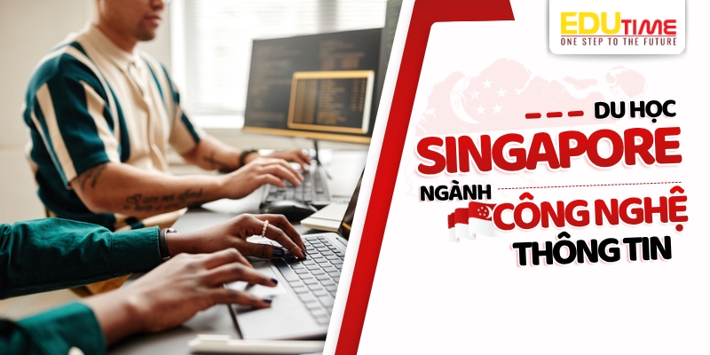 du học singapore ngành công nghệ thông tin (cntt)