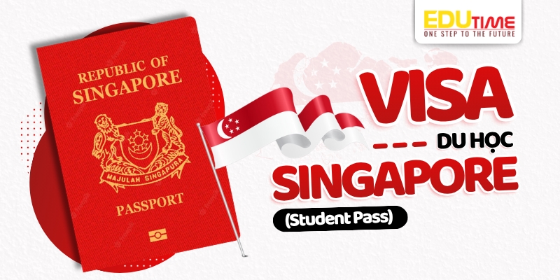 visa du học singapore 2026 (student pass)