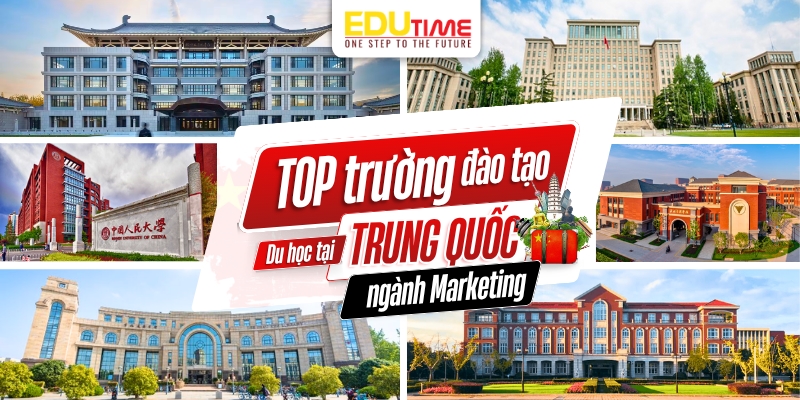 Top trường du học Trung Quốc ngành Marketing tốt nhất top trường du học trung quốc ngành marketing tốt nhất