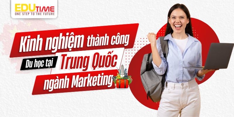 Kinh nghiệm giúp bạn thành công khi du học Trung Quốc ngành Marketing kinh nghiệm giúp bạn thành công khi du học trung quốc ngành marketing