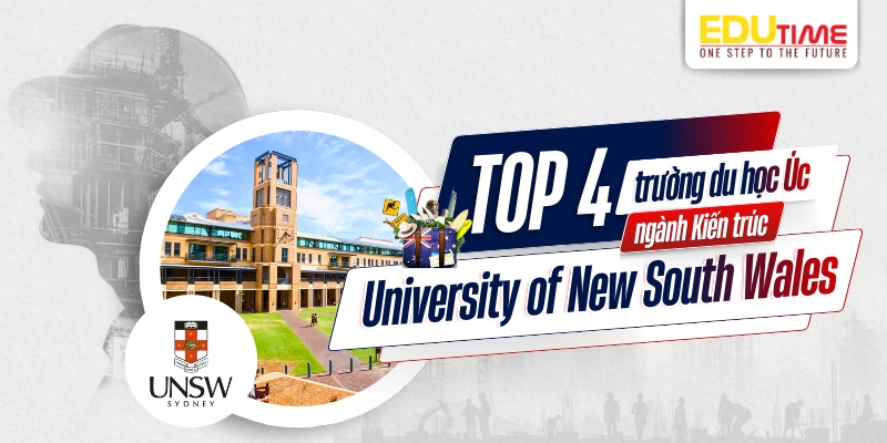 top 4 trường du học úc ngành kiến trúc - university of new south wales (unsw sydney)