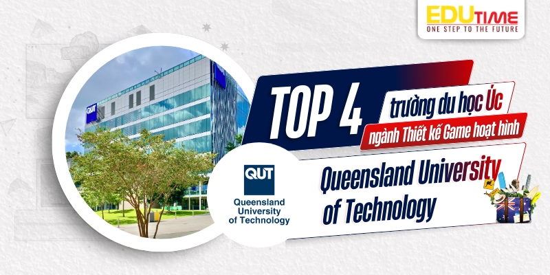 top 4 trường du học úc ngành thiết kế game hoạt hình - queensland university of technology (qut)