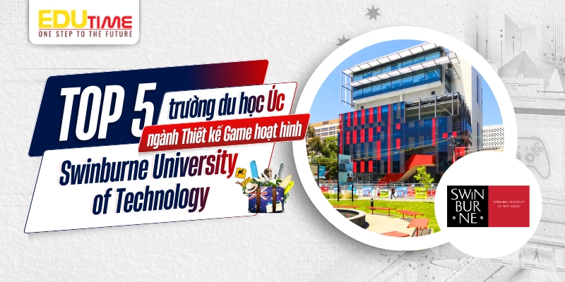 top 5 trường du học Úc ngành thiết kế game hoạt hình - swinburne university of technology (melbourne)