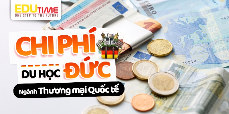 chi phí du học đức ngành thương mại quốc tế