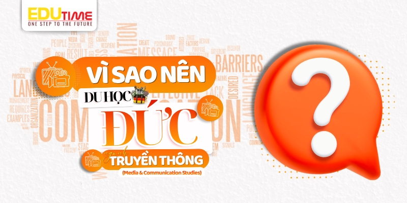 vì sao nên chọn du học đức ngành truyền thông?