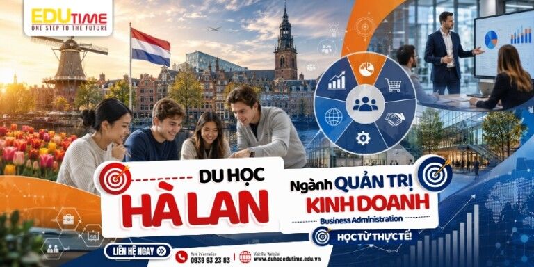 Du học Hà Lan ngành Quản trị kinh doanh: Học từ thực tế!