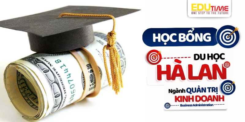học bổng du học hà lan ngành quản trị kinh doanh