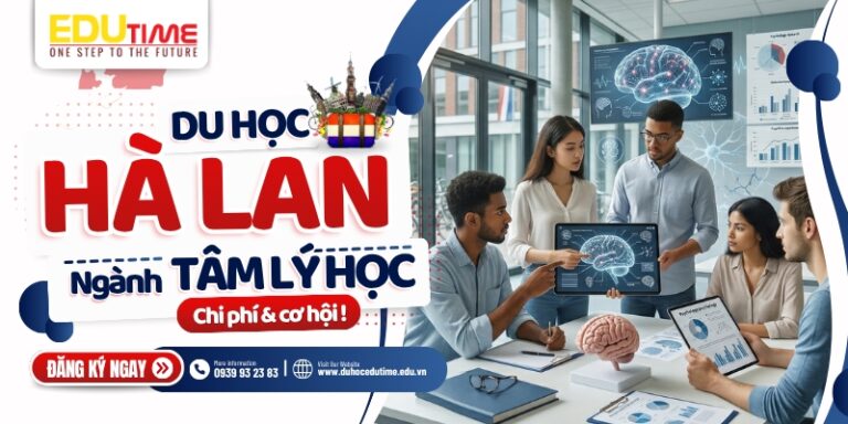 Du học Hà Lan ngành Tâm lý học: Chi phí và cơ hội!