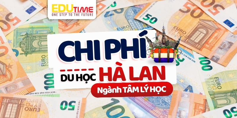 chi phí du học hà lan ngành tâm lý học