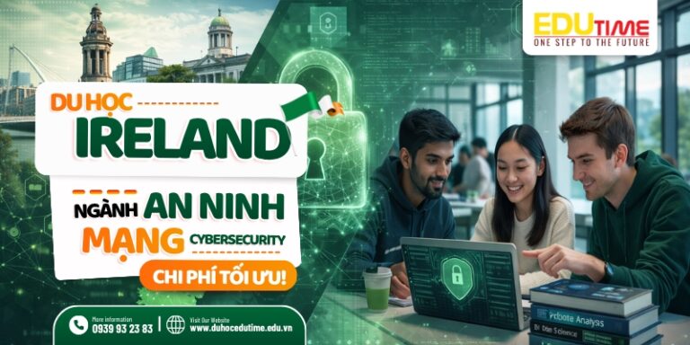 Du học Ireland ngành An ninh mạng: Chi phí tối ưu!