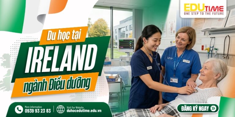 Du học Ireland ngành Điều dưỡng: Lộ trình và chi phí!