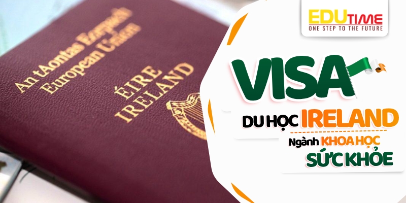 visa du học ireland ngành khoa học sức khỏe