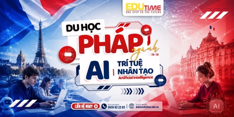 Du học Pháp ngành Trí tuệ nhân tạo AI: Bạn cần biết!