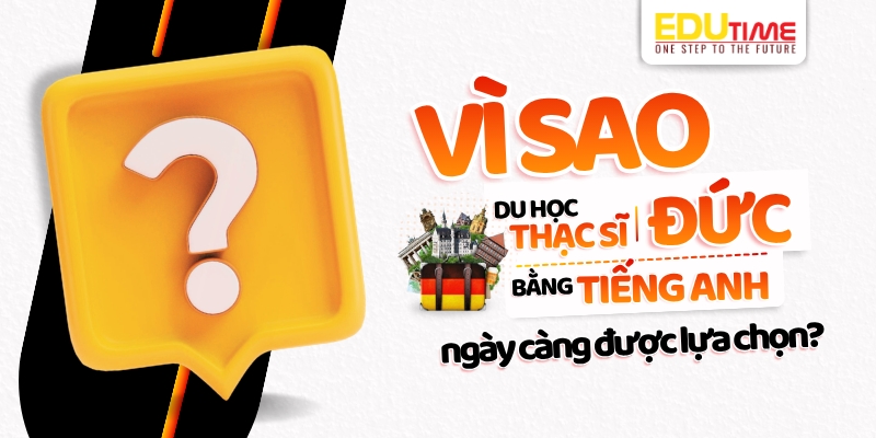 vì sao du học thạc sĩ đức bằng tiếng anh ngày càng được lựa chọn?