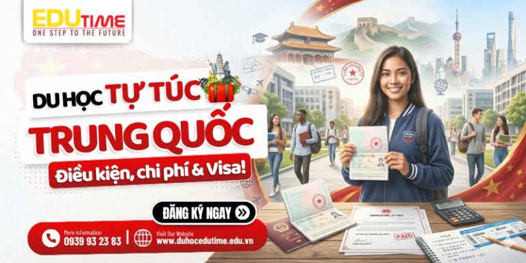 Du học Trung Quốc tự túc: Điều kiện, chi phí và Visa!
