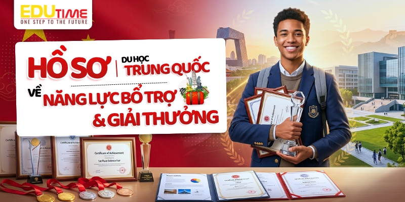 hồ sơ du học trung quốc về năng lực bổ trợ và các giải thưởng