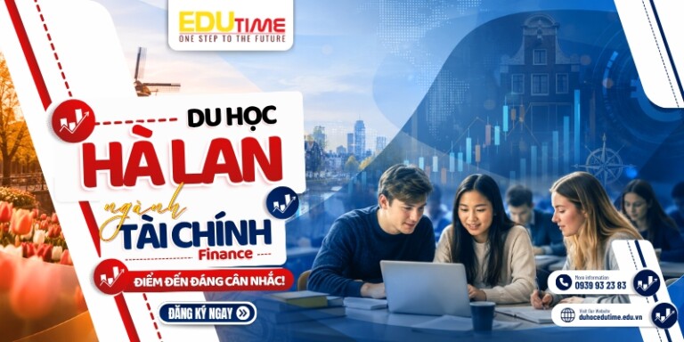 Du học Hà Lan ngành Tài chính: Điểm đến đáng cân nhắc!