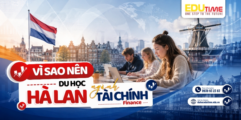 vì sao nên du học hà lan ngành tài chính?
