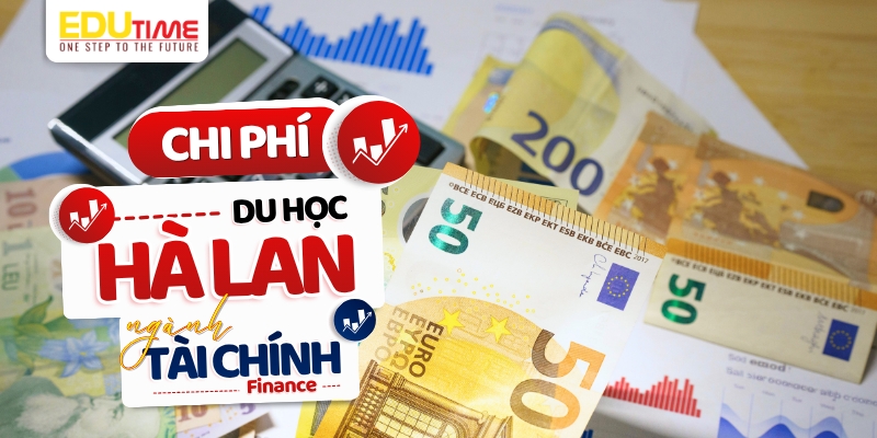 chi phí du học hà lan ngành tài chính