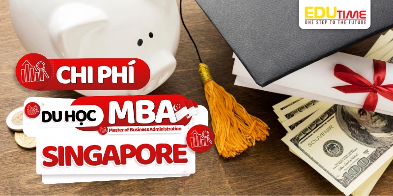 chi phí du học mba singapore