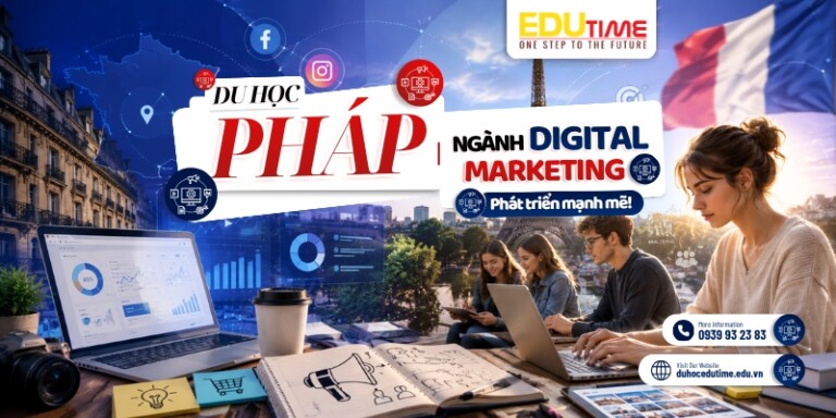 Du học Pháp ngành Digital Marketing: Phát triển mạnh mẽ!