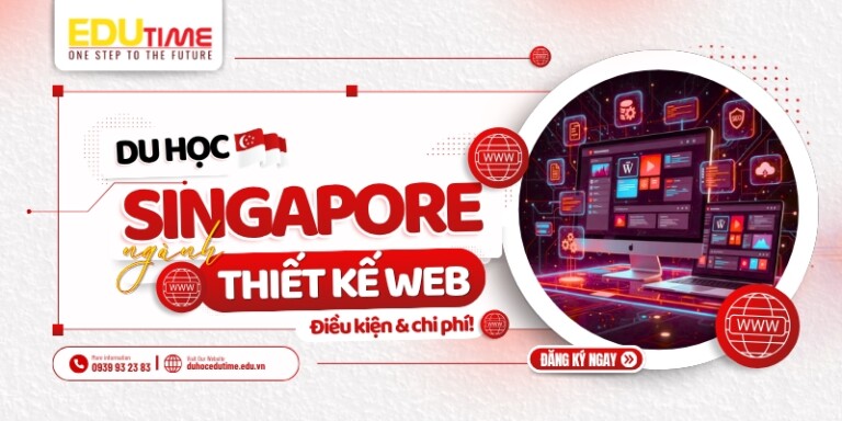 Du học Singapore ngành Thiết kế Web: Điều kiện và chi phí!