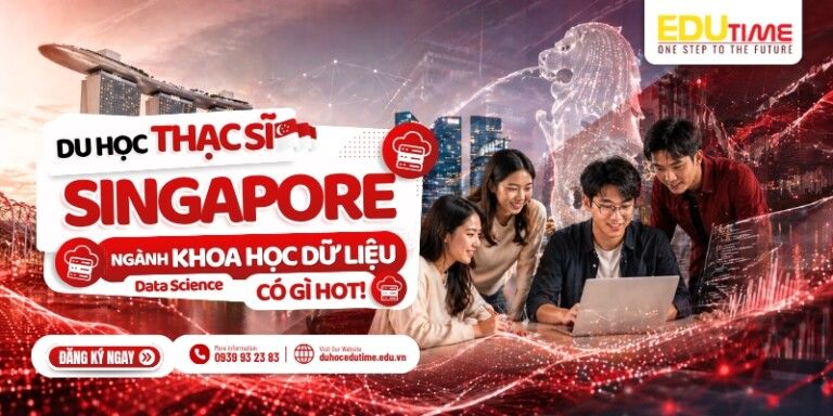 Du học Thạc sĩ Singapore ngành Khoa học dữ liệu có gì hot!