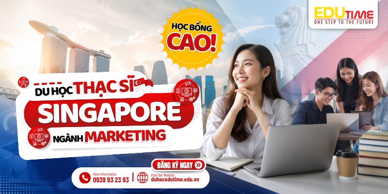 du học thạc sĩ singapore ngành marketing: học bổng cao!