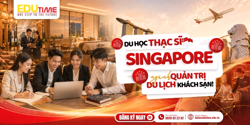 du học thạc sĩ singapore ngành quản trị du lịch khách sạn!