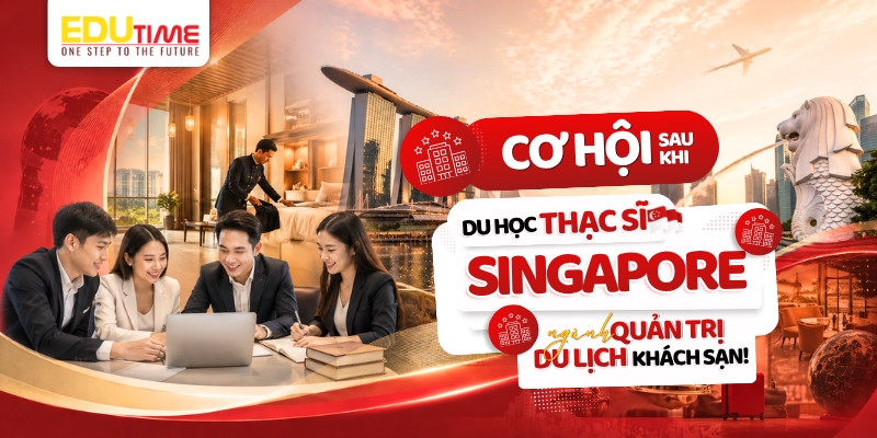 Cơ hội sau khi du học Thạc sĩ Singapore ngành Quản trị du lịch khách sạn cơ hội sau khi du học thạc sĩ singapore ngành quản trị du lịch khách sạn