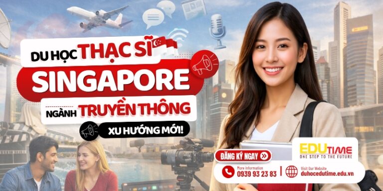 Du học Thạc sĩ Singapore ngành Truyền thông: Xu hướng mới!