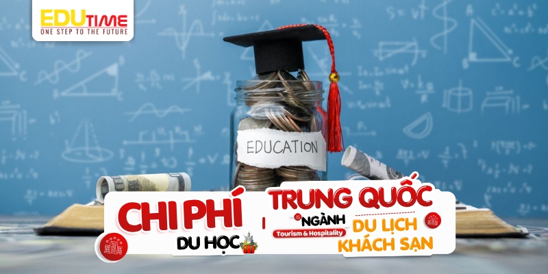 chi phí du học trung quốc ngành du lịch khách sạn
