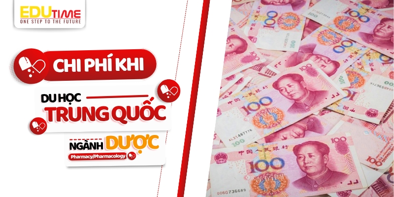 Chi phí du học Trung Quốc ngành Dược chi phí du học trung quốc ngành dược