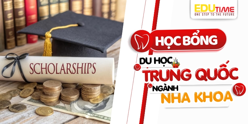 học bổng du học trung quốc ngành nha khoa