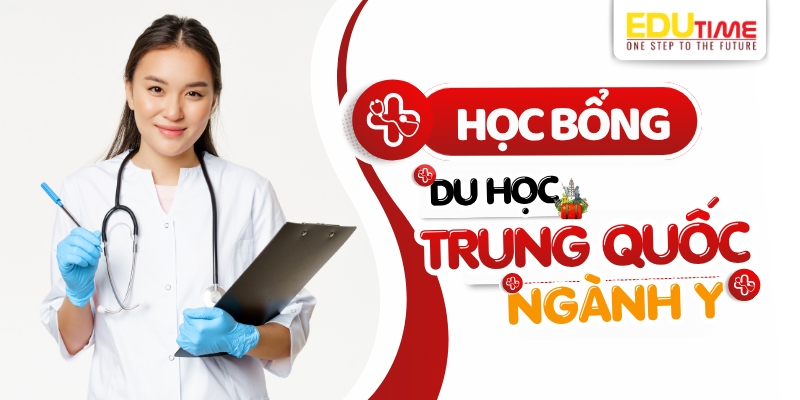 Học bổng du học Trung Quốc ngành Y học bổng du học trung quốc ngành y