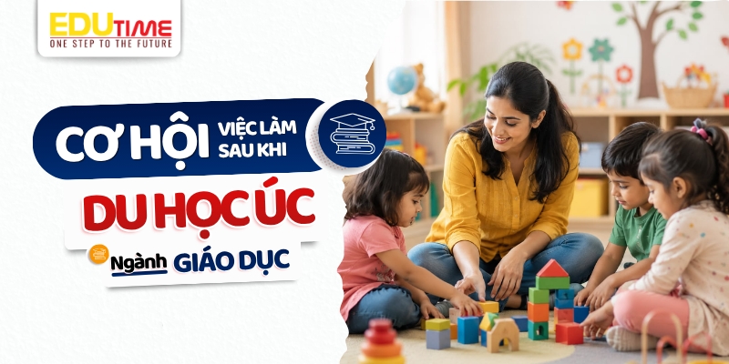 cơ hội việc làm sau khi du học úc ngành giáo dục