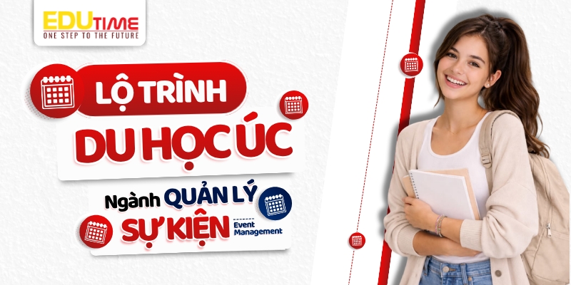lộ trình du học úc ngành quản lý sự kiện