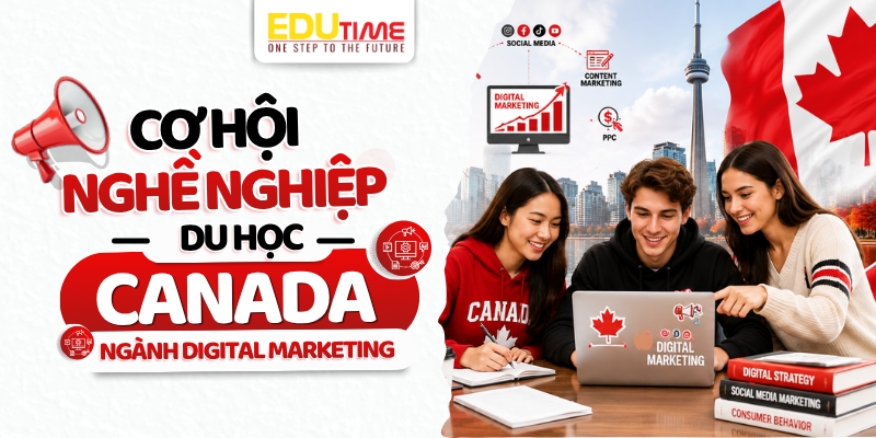 Cơ hội nghề nghiệp du học Canada ngành Digital Marketing cơ hội nghề nghiệp du học canada ngành digital marketing