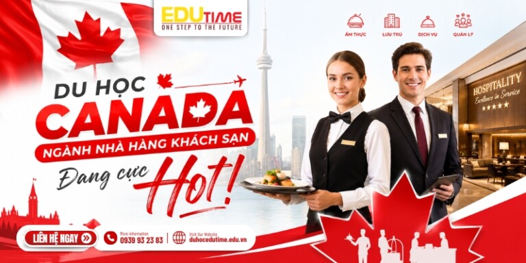 Du học Canada ngành Nhà hàng khách sạn: Đang cực Hot!