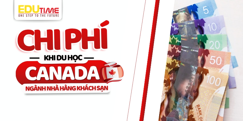 chi phí du học canada ngành nhà hàng khách sạn