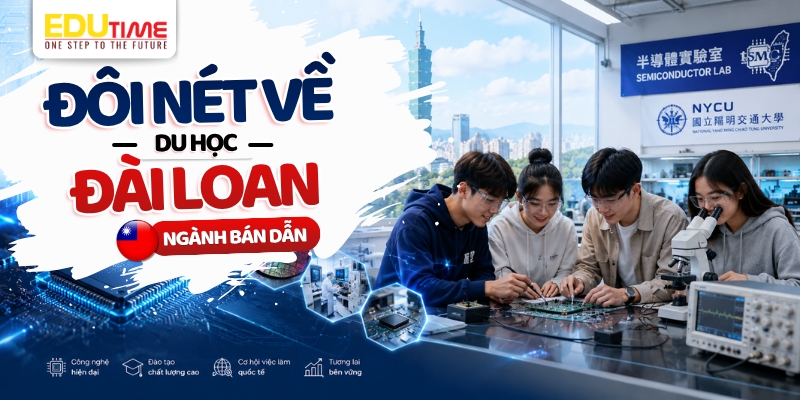 Đôi nét về du học Đài Loan ngành Bán dẫn đôi nét về du học đài loan ngành bán dẫn