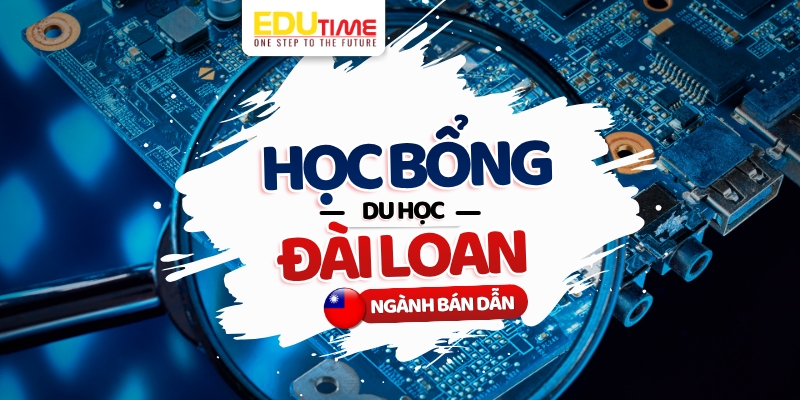 Học bổng du học Đài Loan ngành Bán dẫn học bổng du học đài loan ngành bán dẫn