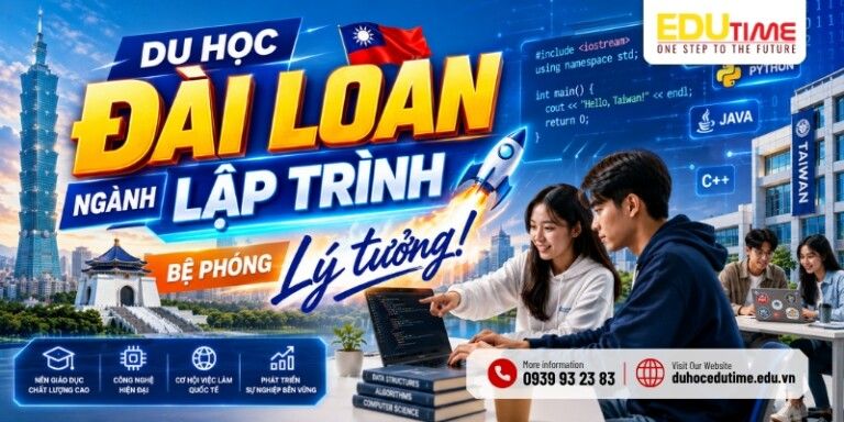 Du học Đài Loan ngành Lập trình: Bệ phóng lý tưởng!