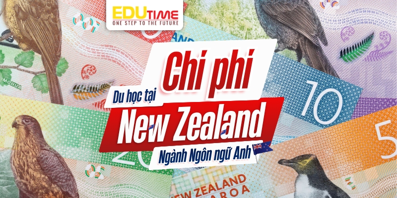 Chi phí du học New Zealand ngành Ngôn ngữ Anh chi phí du học new zealand ngành ngôn ngữ anh