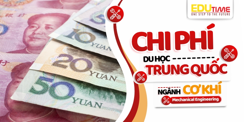 chi phí du học trung quốc ngành cơ khí