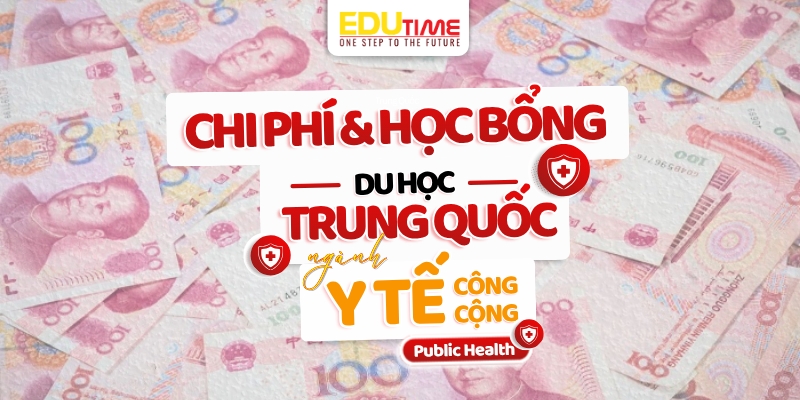 chi phí và học bổng du học trung quốc ngành y tế công cộng