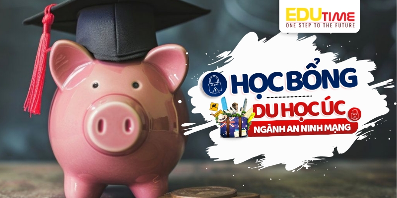 học bổng du học úc ngành an ninh mạng